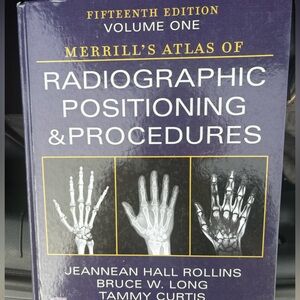 Merrill's Atlas of Radiographic Positioning & Procedures - three set
